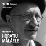 TIFF Timișoara 2024_Horațiu Mălăele