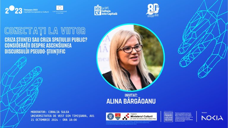 Alina Bârgăoanu la Universitatea de Vest în cadrul conferinței „Criza Științei sau Criza Spațiului Public? Considerații despre Ascensiunea Discursului Pseudo-Științific”