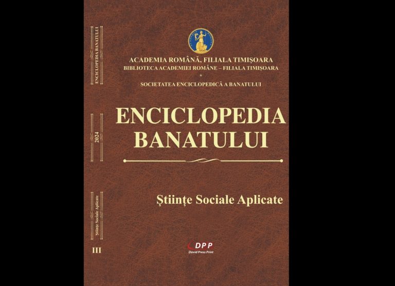 Lansarea volumului al III-lea din ,,Enciclopedia Banatului”, la Filiala din Timișoara a Academiei Române