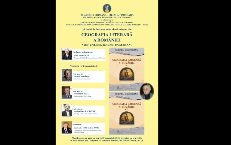 Lansarea cărții ,,Geografia literară a României” la Filiala din Timișoara a Academiei Române